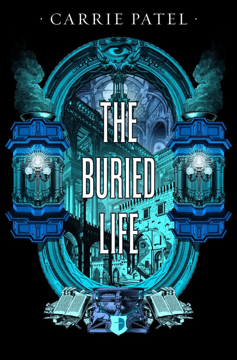Carrie Patel - Buried Life, Häftad