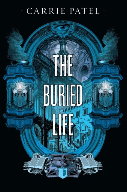 Carrie Patel - Buried Life, E-bok