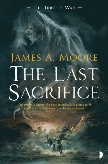 James A. Moore - Last Sacrifice, E-bok