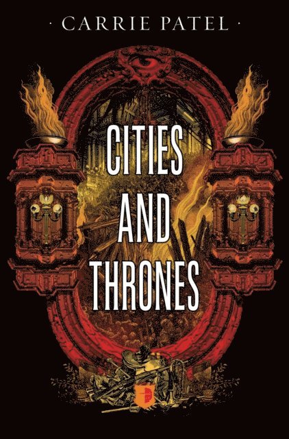 Carrie Patel - Cities And Thrones, E-bok