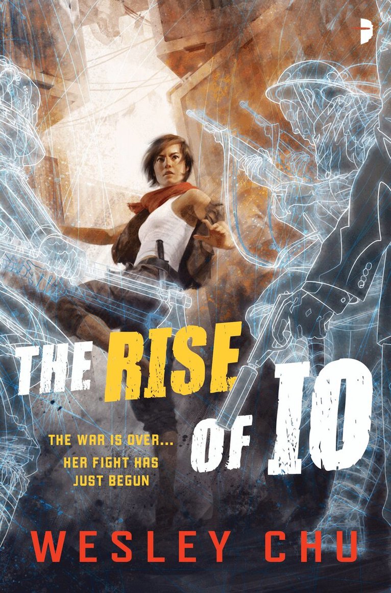 Wesley Chu - Rise of Io, Häftad