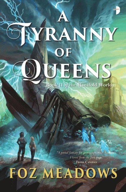 Foz Meadows - Tyranny of Queens, E-bok