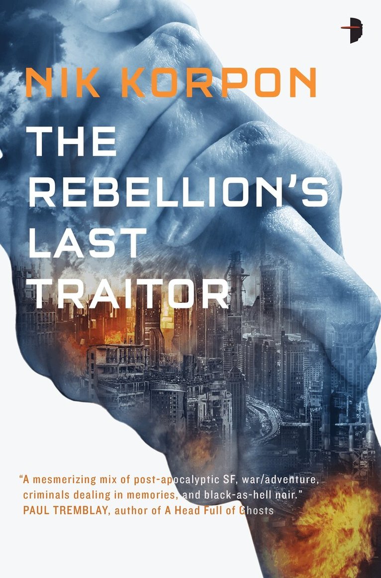 Nik Korpon - Rebellion's Last Traitor, Häftad. Tillgänglighet: Lägg i varukorg