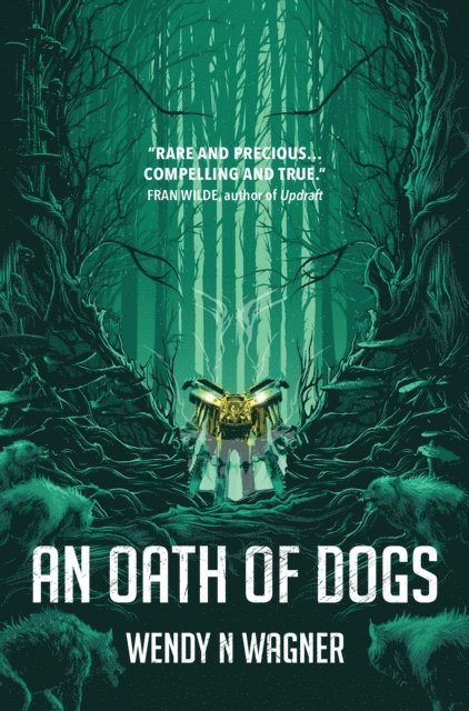 Wendy Wagner - Oath of Dogs, E-bok