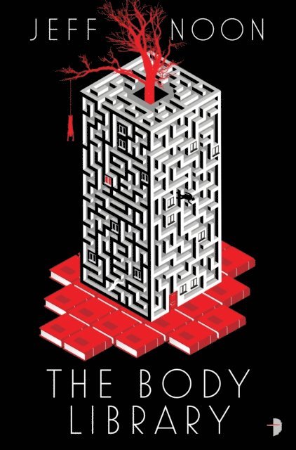 Jeff Noon - Body Library, E-bok