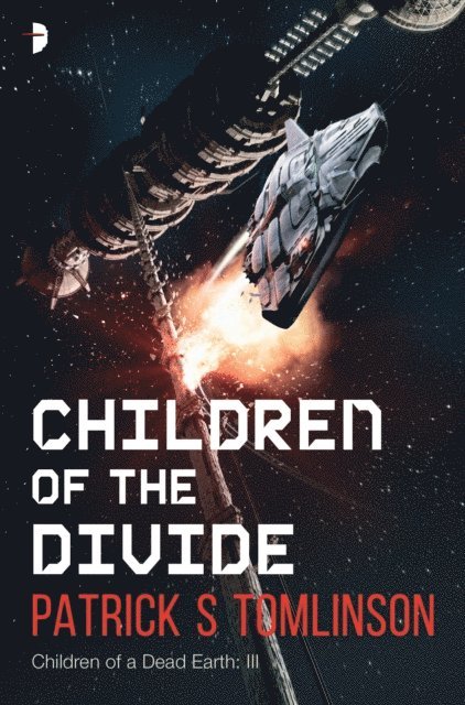 Patrick S. Tomlinson - Children of the Divide, E-bok