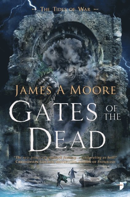 James A. Moore - Gates of the Dead, E-bok