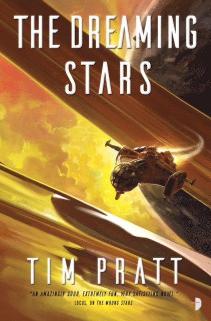 Tim Pratt - Dreaming Stars, E-bok