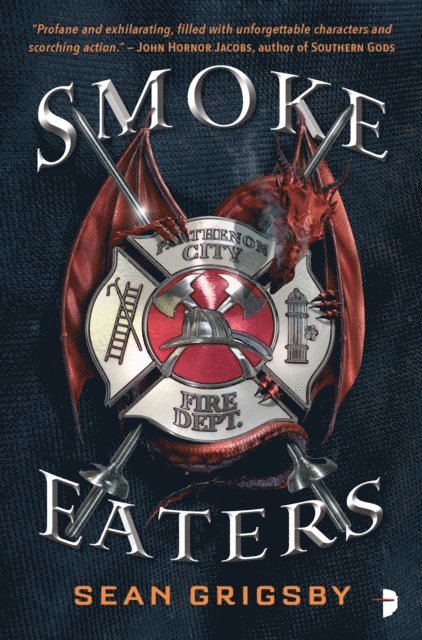 Sean Grigsby - Smoke Eaters, E-bok