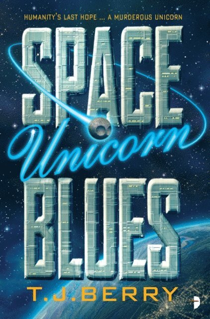 TJ Berry - Space Unicorn Blues, E-bok