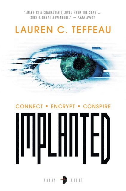 Lauren C. Teffeau - Implanted, E-bok