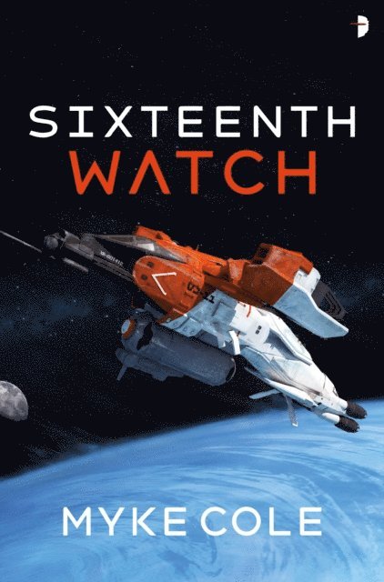Myke Cole - Sixteenth Watch, E-bok. Tillgänglighet: Lägg i varukorg
