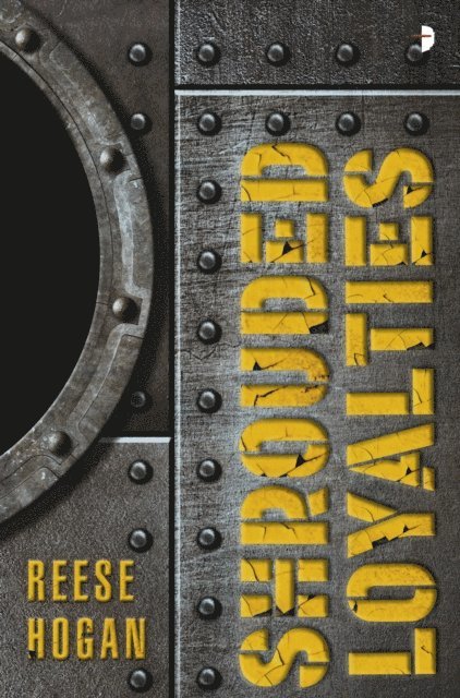 Reese Hogan - Shrouded Loyalties, E-bok