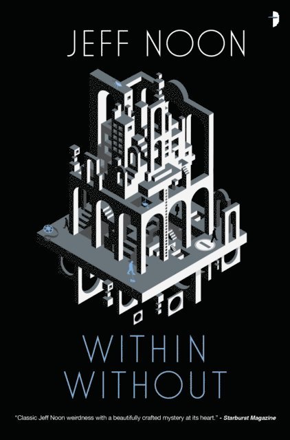 Jeff Noon - Within Without, E-bok