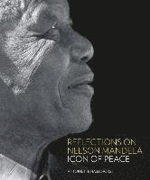 Antoinette Haselhorst - Reflections on Nelson Mandela, Häftad