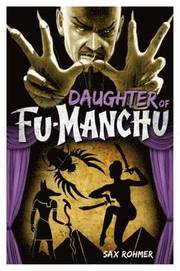 Fu-Manchu - The Daughter of Fu-Manchu