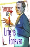 Vampires Inc: Life is Forever