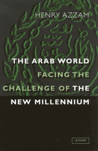 Henry T. Azzam - Arab World Facing the Challenge of the New Millennium, E-bok
