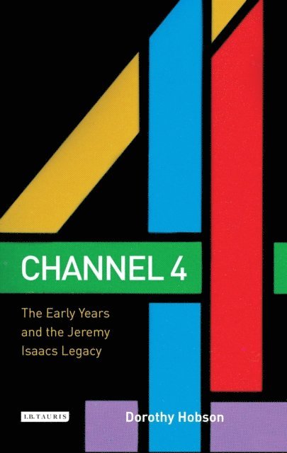 Dorothy Hobson - Channel 4, E-bok