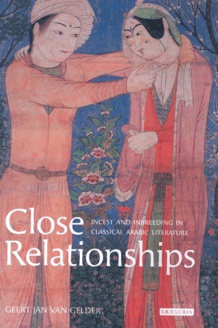 Geert Jan van Gelder - Close Relationships, E-bok