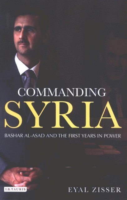 Eyal Zisser - Commanding Syria, E-bok