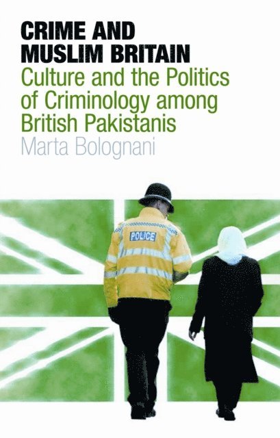 Marta Bolognani - Crime and Muslim Britain, E-bok