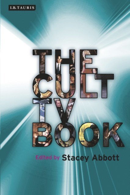 Stacey Abbott - Cult TV Book, E-bok