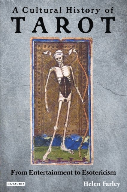 Helen Farley - Cultural History of Tarot, E-bok