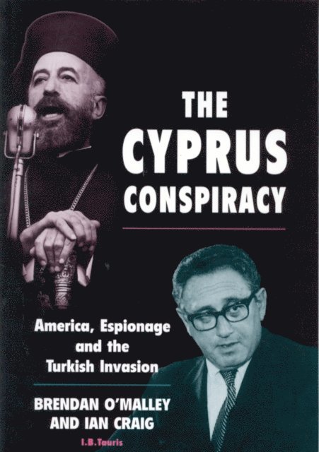 Brendan O'Malley, Ian Craig - Cyprus Conspiracy, E-bok