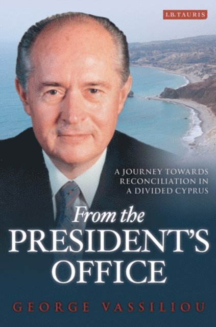 George Vassiliou - From the President's Office, E-bok. Tillgänglighet: Lägg i varukorg