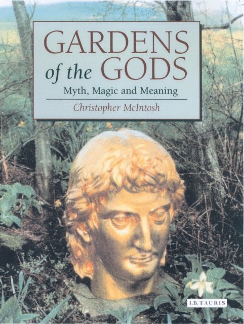 Christopher McIntosh - Gardens of the Gods, E-bok
