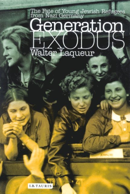Walter Laqueur - Generation Exodus, E-bok
