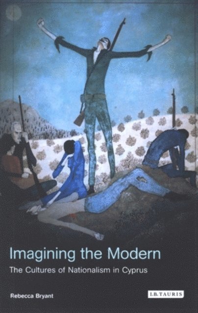 Rebecca Bryant - Imagining the Modern, E-bok