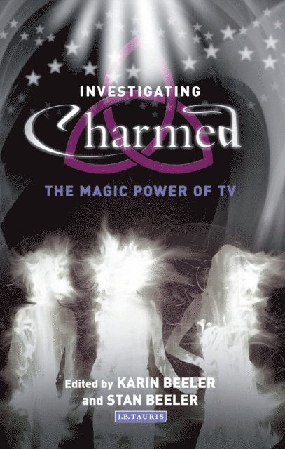 Stan Beeler, Karin Beeler - Investigating Charmed, E-bok