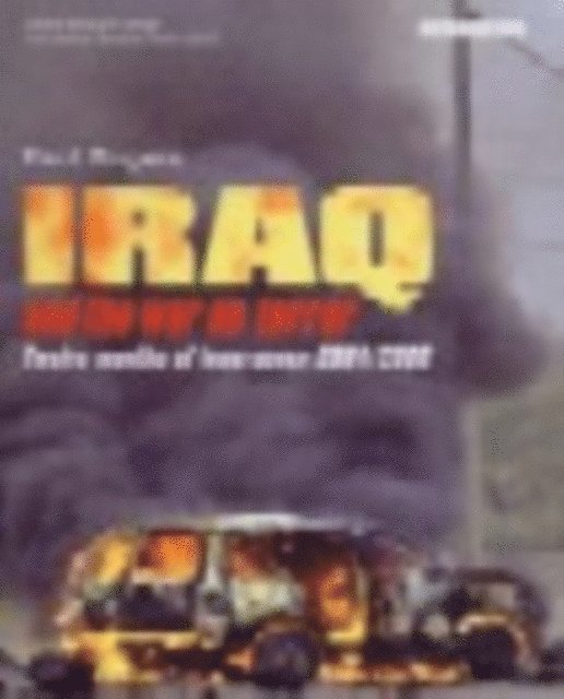 Paul Rogers - Iraq and the War on Terror, E-bok