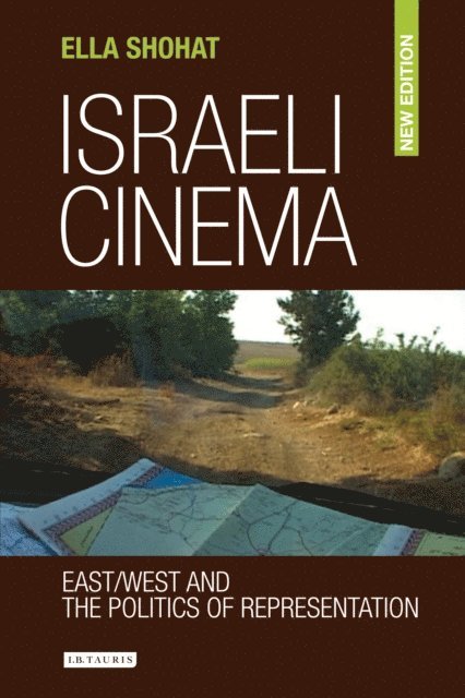 Ella Shohat - Israeli Cinema, E-bok