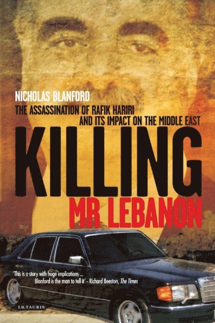 Nicholas Blanford - Killing Mr Lebanon, E-bok