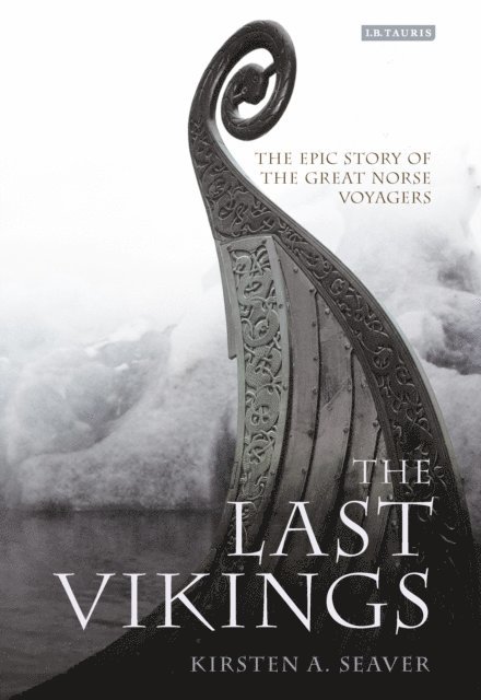 Kirsten A. Seaver - Last Vikings, E-bok