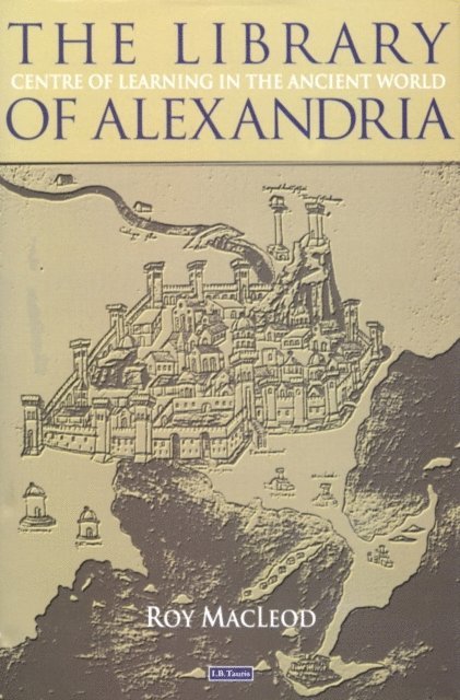 Roy MacLeod, Roy MacLeod - Library of Alexandria, E-bok