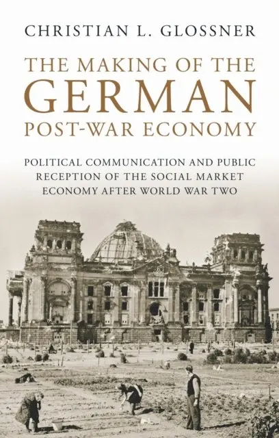 Making of the German Post-War Economy