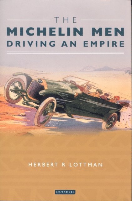 Herbert R. Lottman - Michelin Men, E-bok