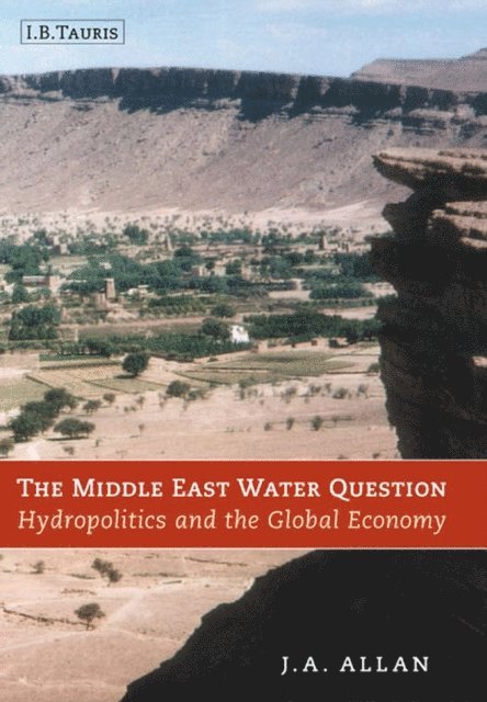 Tony Allan - Middle East Water Question, E-bok