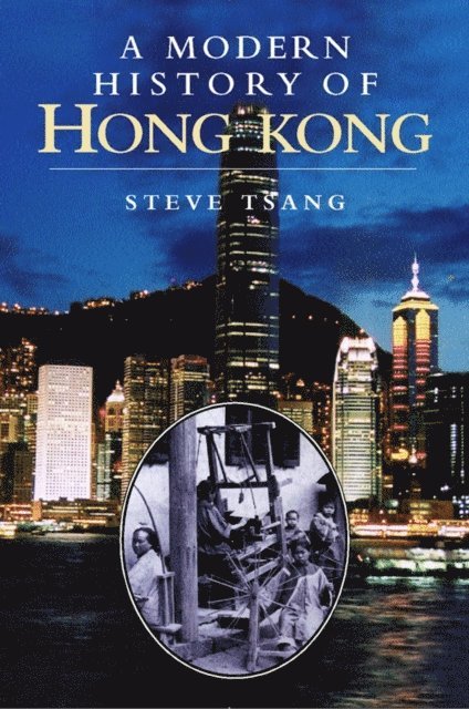 Steve Tsang - Modern History of Hong Kong, E-bok