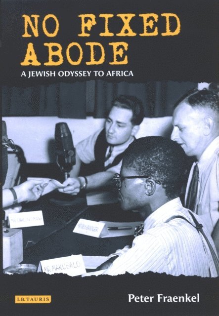 Peter Fraenkel - No Fixed Abode, E-bok