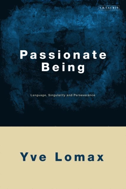 Yve Lomax - Passionate Being, E-bok