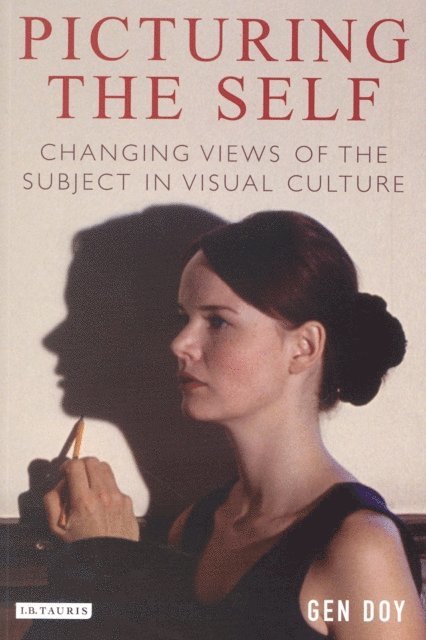 Gen Doy - Picturing the Self, E-bok. Tillgänglighet: Lägg i varukorg