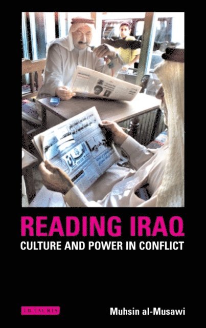 Muhsin Al-Musawi - Reading Iraq, E-bok