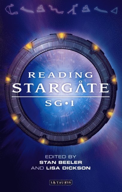 Stan Beeler, Lisa Dickson - Reading Stargate SG-1, E-bok