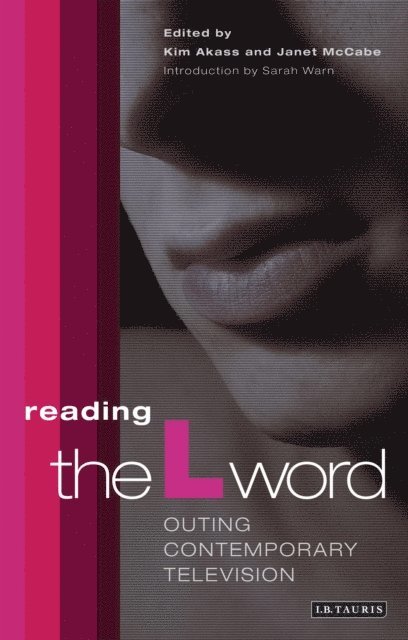Kim Akass, Janet McCabe - Reading 'The L Word', E-bok
