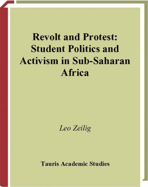 Leo Zeilig - Revolt and Protest, E-bok